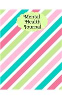 Mental Health Journal: 8 Week Depression and Anxiety Tracker Wellness Support Journal