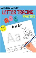 Lots and Lots of Letter Tracing Practice