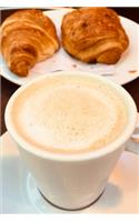 Espresso and Croissants (A Joy Note Notebook)