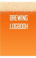 Brewing Logbook: Home Beer Brewing Recipe and Logbook