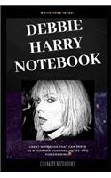 Debbie Harry Notebook: Great Notebook for School or as a Diary, Lined With More than 100 Pages. Notebook that can serve as a Planner, Journal, Notes and for Drawings.(0 Debbie Harry Notebooks)