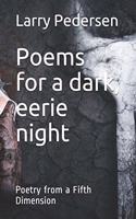 Poems for a dark, eerie night