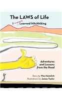 Laws of Life I Accidentally Learned Hitchhiking