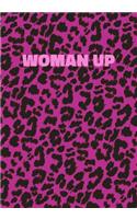 Woman Up: Pink Leopard Print Notebook With Funny Text On The Cover (Animal Skin Pattern). College Ruled (Lined) Journal. Wild Cat Theme with Cheetah Fur Desig