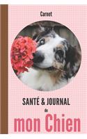 Carnet santé et journal de mon chien