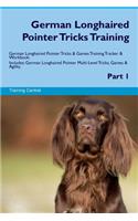 German Longhaired Pointer Tricks Training German Longhaired Pointer Tricks & Games Training Tracker & Workbook. Includes