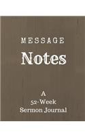 Message Notes: A 52-Week Sermon Journal (Brown)(1 Brown)