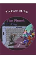 The Planet of Dogs: Episode 1