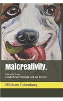 Malcreativity
