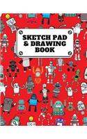 Sketch Pad & Drawing Book: Robot Party Robotic Club Cute 8.5" X 11", Artist Sketchbook: 110 page, Drawing and Creative Doodling, Sketching. Sketchbook and Notebook to Journal 