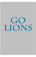 Go Lions: A Sports Themed Unofficial NFL Notebook Journal for Your Everyday Needs