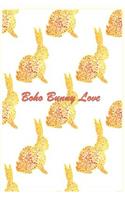 Boho Bunny Love: 124 Page Softcover, Has Lined Pages with a Bunny Border, College Rule Composition (6