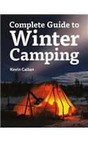 Complete Guide to Winter Camping