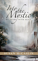 Into the Mystic