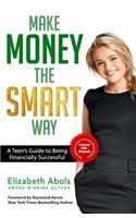 Make Money The SMART Way