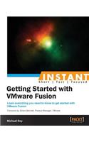 Instant Getting Started with VMware Fusion