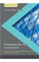 Managing the New Generation