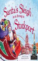 Santa's Sleigh is on its Way to Stockport