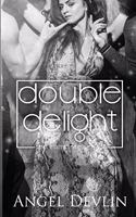 Double Delight