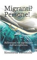Migranti? Persone!