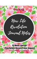 New Life Revolution Journal Notes