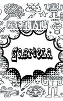 Gabriela: Personalized Drawl and Write Journal, Notebook Featuring 120 Lined Pages 6x9