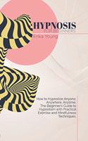 Hypnosis For Beginners