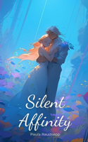 Silent Affinity