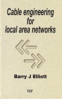 Cable Engineering for Local Area Networks