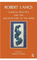 Clinical Practice and the Architecture of the Mind