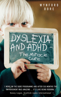 Dyslexia - The Miracle Cure: The Miracle Cure(English)