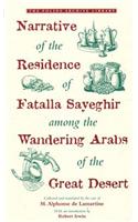 Narrative of the Residence of Fatalla Sayeghir Among the Wandering Arabs of the Great Desert