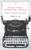 Letters from a Professional Nuisance