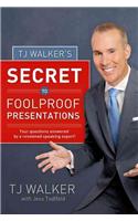 Secret to Foolproof Presentations