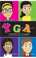 Young, Gifted, Anointed: The Golden Rule Of Friendship