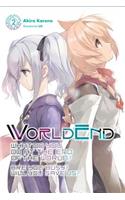 Worldend: What Do You Do at the End of the World? Are You Busy? Will You Save Us?, Vol. 2