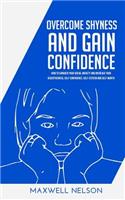 Overcome Shyness and Gain Confidence