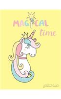 Magical Time Sketchbook: Cute Unicorn Kawaii Sketchbook for Girls: 110 Pages of 8.5"x11" Blank Paper for Drawing, For kids practice(8 Sketchbook Unicorn)