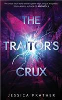 The Traitor's Crux