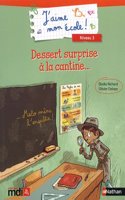 Dessert surprise a la cantine