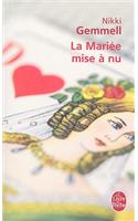 La Mariée Mise À NU