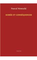 Soirée et conséquences