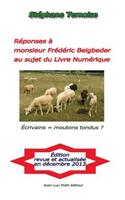Réponses à monsieur Frédéric Beigbeder au sujet du Livre Numérique