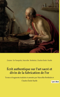 Écrit authentique sur l'art sacré et divin de la fabrication de l'or