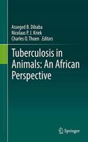 Tuberculosis in Animals: An African Perspective