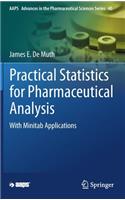 Practical Statistics for Pharmaceutical Analysis