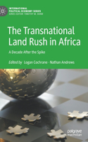 Transnational Land Rush in Africa