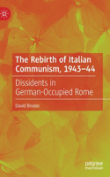 Rebirth of Italian Communism, 1943-44