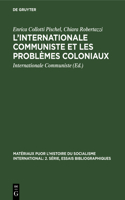 L'Internationale Communiste et les problèmes coloniaux