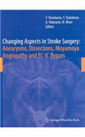 Changing Aspects in Stroke Surgery: Aneurysms, Dissection, Moyamoya Angiopathy and Ec-IC Bypass